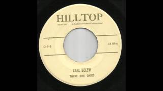 Carl Belew - There She Goes