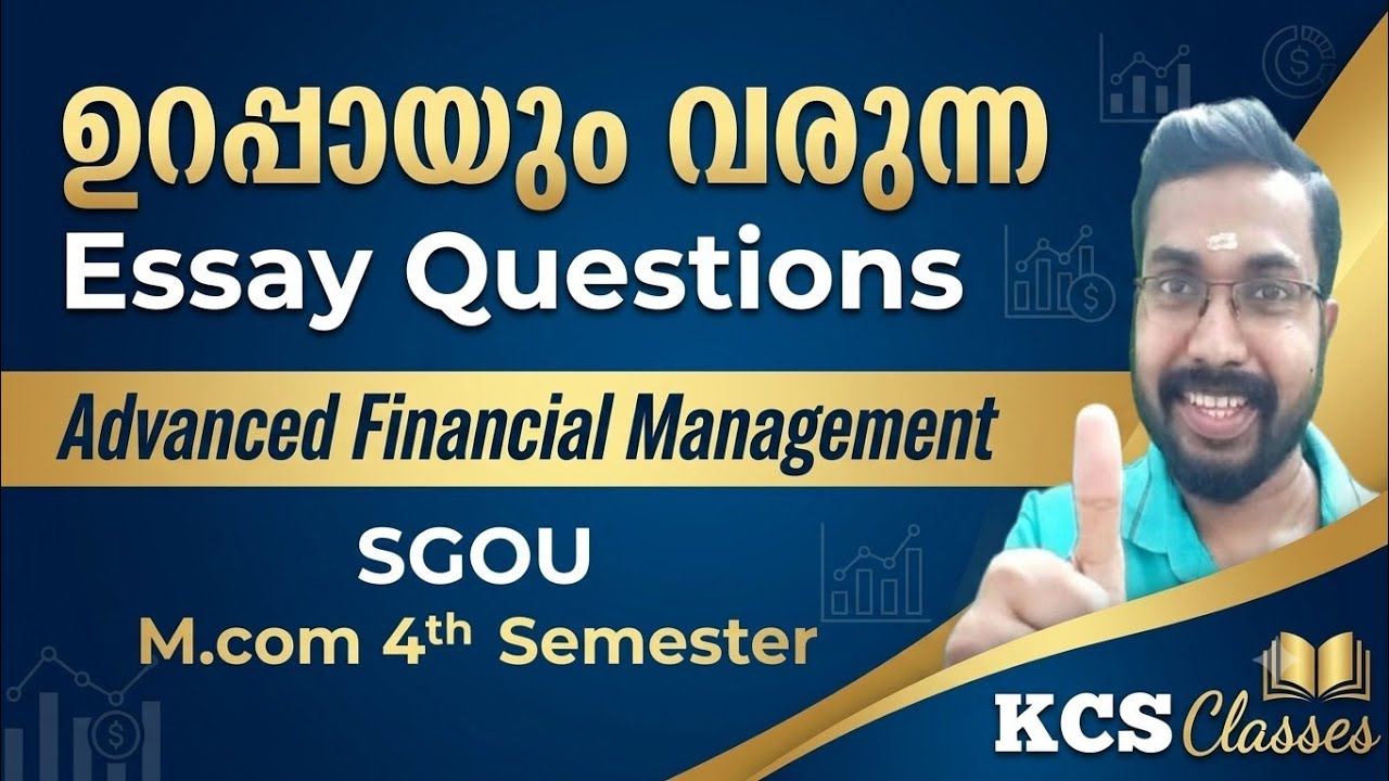 ഉറപ്പായും വരുന്ന Essay Questions 🔥|Advanced Financial Management|SGOU M.com 4th Semester 