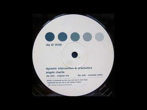 Dynamic Intervention & Pranksters - Angels Charlie (Modulas Mix)