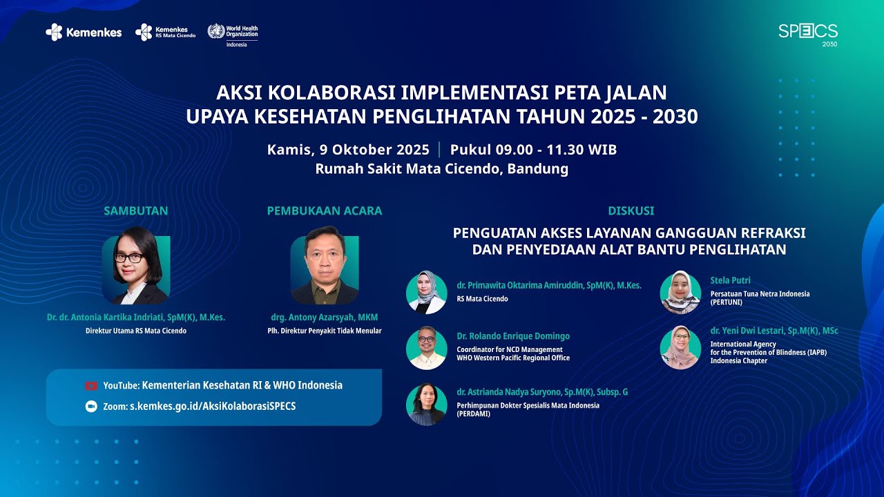 Aksi Kolaborasi Implementasi Peta Jalan Upaya Kesehatan Penglihatan Tahun 2025 - 2030