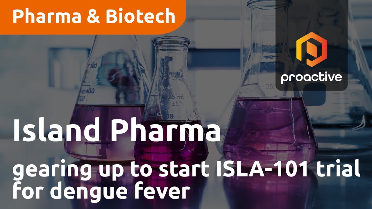 Island Pharma gearing up to start ISLA-101 trial for dengue fever