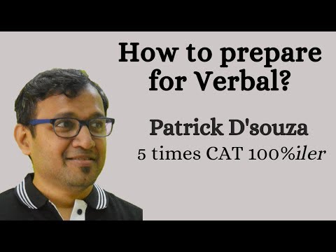 How to approach Verbal | CAT | Patrick D'souza