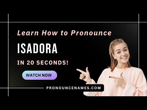 Learn how to pronounce Isadora (Greece)  with Audio and Phonetic Spelling