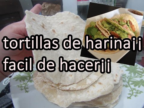 Tortilla de harina especial para tus dietas y bajar de peso¡ FÁCIL DE HACER