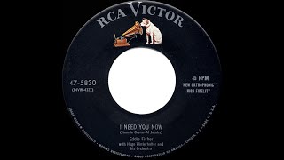 1954 HITS ARCHIVE: I Need You Now - Eddie Fisher (a #1 record)