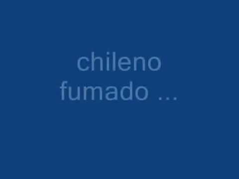 EL CHILENO - EL FUMADO
