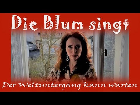 Der Weltuntergang kann warten - ein Lied für den Corona Shut Down