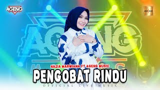 Download lagu Nazia Marwiana ft Ageng Music Pengobat Rindu... mp3