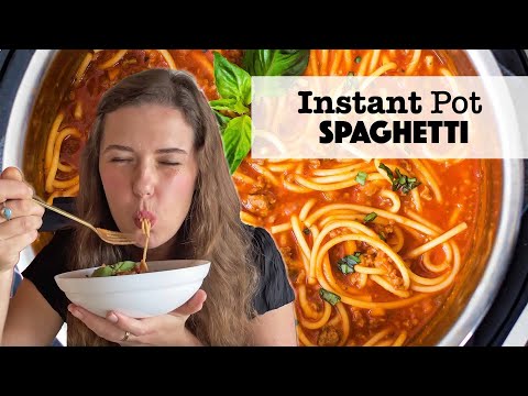 Instant Pot Spaghetti and Meat Sauce