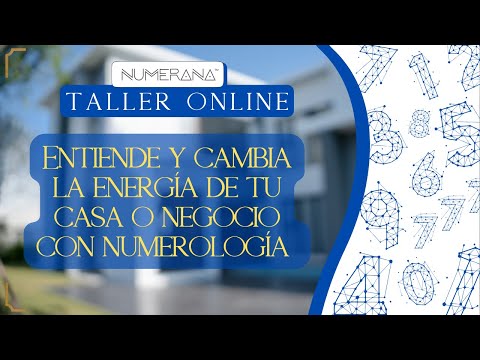 ENTIENDE y CAMBIA la ENERGÍA de tu CASA o NEGOCIO con NUMEROLOGÍA | Numerana