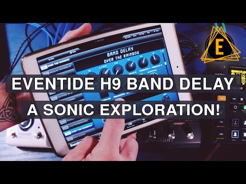 Eventide H9 Band Delay - A Sonic Exploration!
