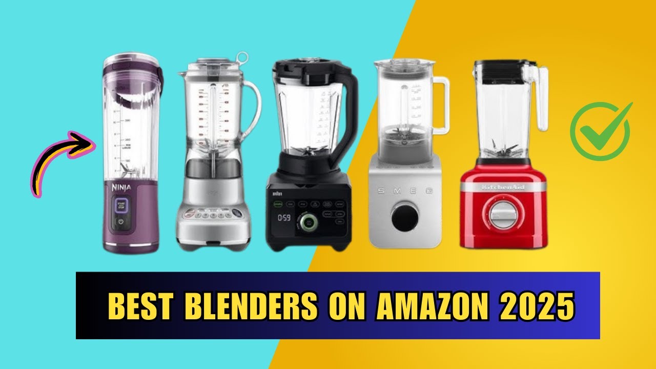 Best Blenders on Amazon 2025: Top Picks for Smoothies, Shakes & More!