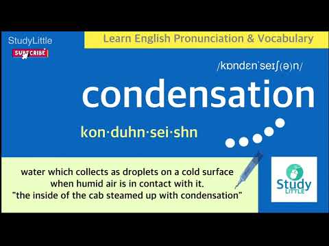 condensation: pronunciation and meaning | Learn English  vocabulary faster