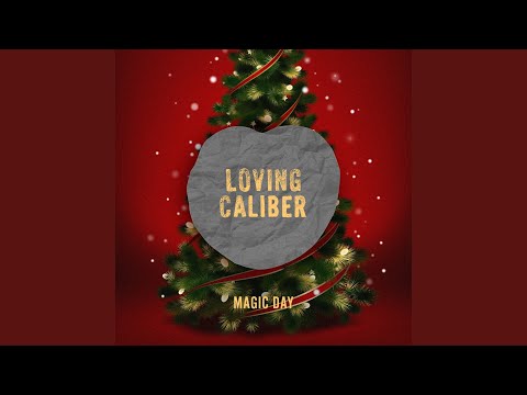 Download Loving Caliber - Magic Day (feat. Mia Niles) MP3
