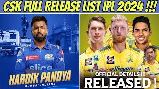 IPL 2024 : Csk Released Players List 🔥 | Hardik Pandya To Mi Trade Confirmed !