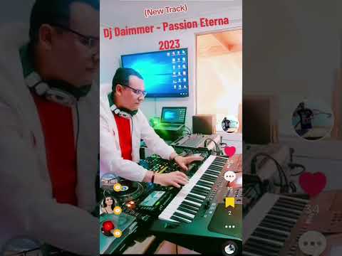 Dj Daimmer 🫖 Pasion Eterna 2023 🫖 (Original Live Mix) 🫖 Propiedad Dj Daimmer 🫖