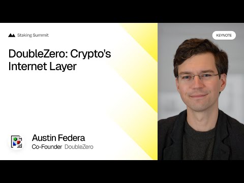 DoubleZero Crypto’s Internet Layer — Austin Federa