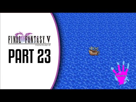 Final Fantasy V Part 23