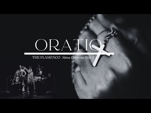 ORATIO Promotion Video 　2022　THE FLAMENCO　ALMA CARAVAN Vol.2