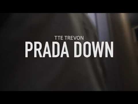 TTE Trevon-Prada Down Freestyle (OfficialVideo)