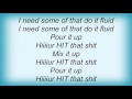 Lil' Wyte - Do It Fluid Lyrics