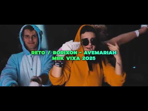 ReTo / Borixon - Avemariah (MRK VIXA MASHUP 2025)