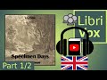 Specimen Days by Walt WHITMAN read by Various Part 1/2 | Full Audio Book