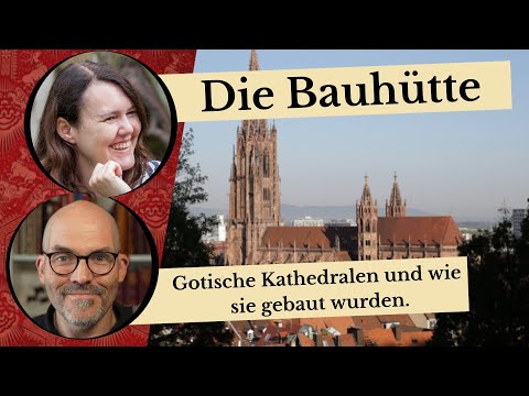 Die Bauhütte- Gotische Kathedralen und wie sie gebaut wurden
