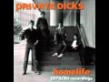 private dicks-home life 