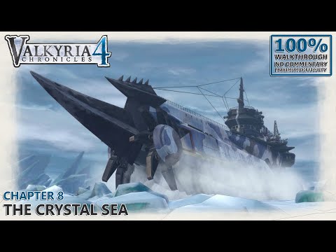 [Valkyria Chronicles 4] A Rank 100% Walkthrough | 21.Chapter 8: The Crystal Sea