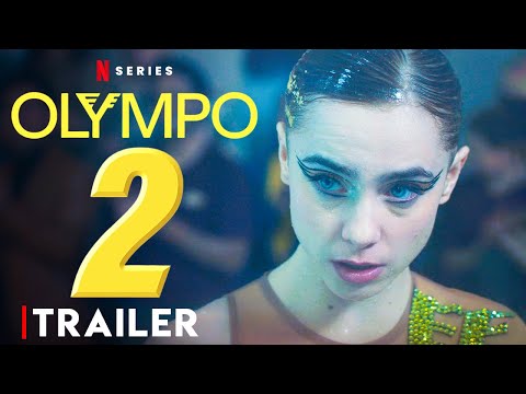Olympo Season 2 Official Trailer | Netflix | Clara Galle, Nira Oshaia, Agustín Della Corte, Teaser