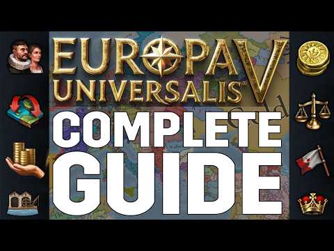 The ULTIMATE GUIDE for EU5! - (Europa Universalis 5 Tutorial)