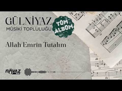 Gülniyaz Mûsiki Topluluğu -  Tekke Mûsikisi | Tüm Albüm