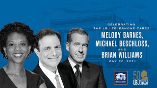 Celebrating the LBJ Telephone Tapes: with Melody Barnes, Michael Beschloss & Brian Williams