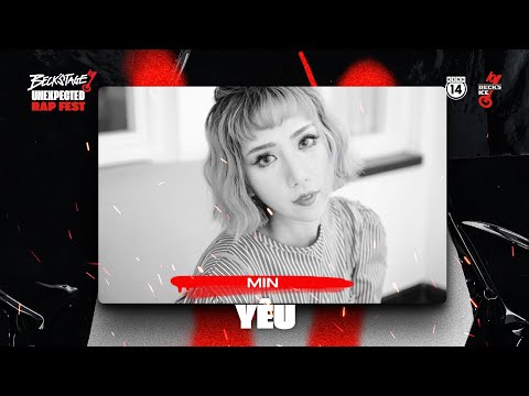 YÊU - MIN @ BECK'STAGE UNEXPECTED RAP FEST