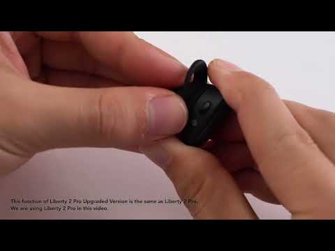 How to Replace the EarWings and EarTips on Liberty 2 Pro Upgraded Version