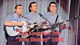 Tom Dooley – The Kingston Trio 1958 | HD Rare Footage