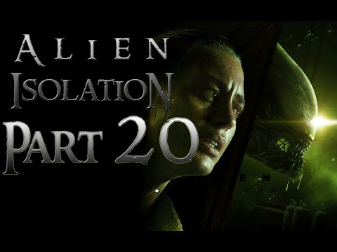 Alien Isolation - Playthrough Part 20