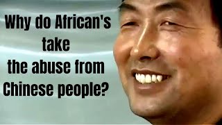 Chinese  berates African Mens work ethics and lifestyle. Unbelievable