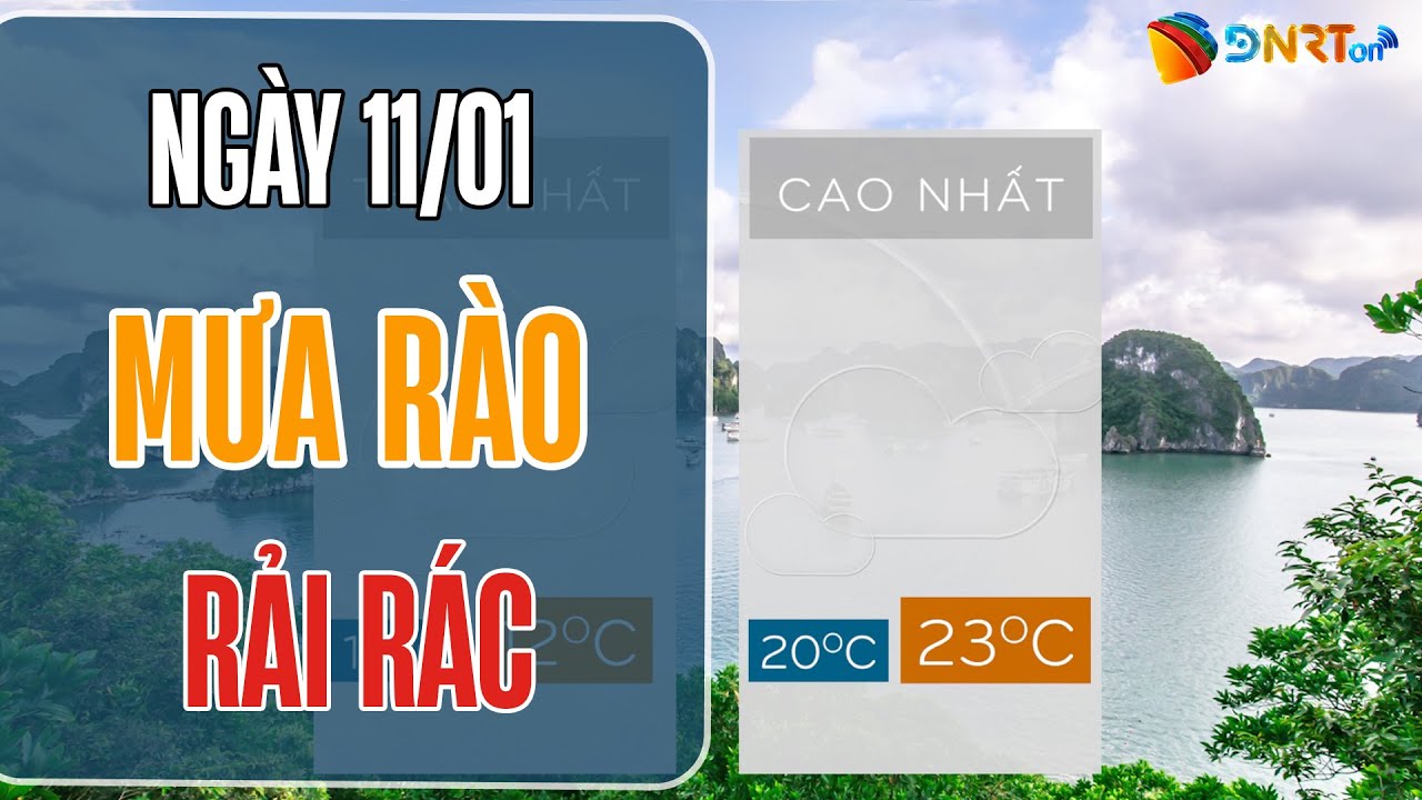 Dự Báo Thời Tiết Trưa 11/1 | Miền Trung mưa lạnh dầm dề, trốn vào Tây Nguyên nắng ấm cực chill