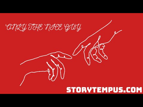 Only the Nice Guy: A Love That Finally Chose Him