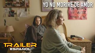 Yo no moriré de amor - Tráiler