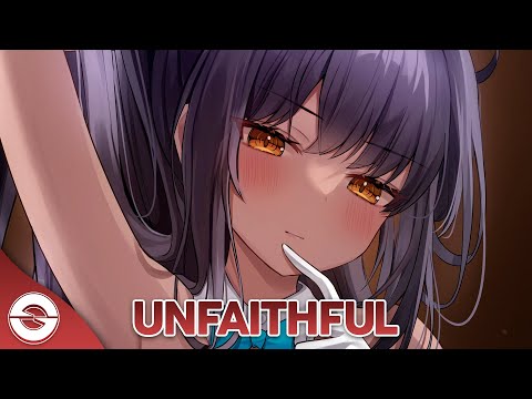 Nightcore - Unfaithful - (Lyrics)
