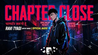 TERA CHAPTER CLOSE | BREAK-UP HIP-HOP SONG | BY RAVI TYAGI