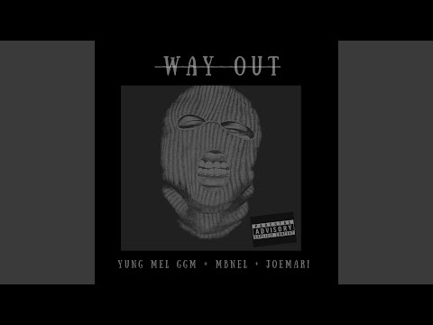 Way Out (feat. Mbnel & JoeMari)
