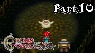 【クロノトリガー実況】パッキャオみたいな名前しやがって…part10【SFC】