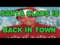 Elvis Presley - Santa Claus Is Back In Town - Lyrics