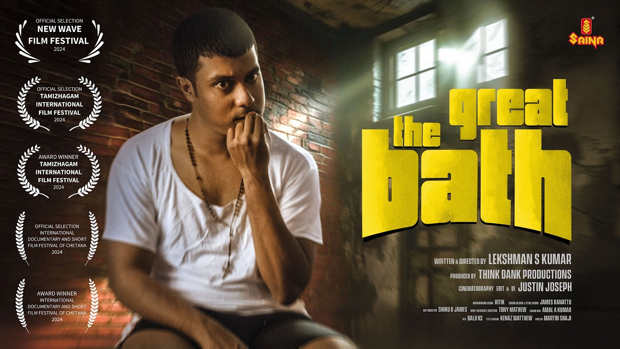 The Great Bath Short Film | Sreeram S Kumar | Shinu D James | Lekshman S Kumar