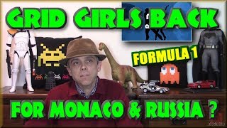 F1 : Grid Girls Back for Monaco & Russia?