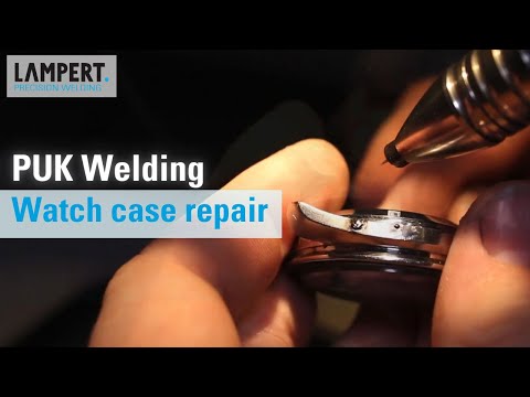 PUK Welding - watch case repair / Reparatur eines Uhrengehäuses